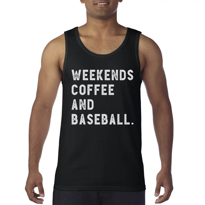 Weekends Coffee And Baseball Tank Top