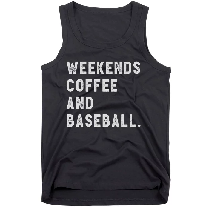 Weekends Coffee And Baseball Tank Top