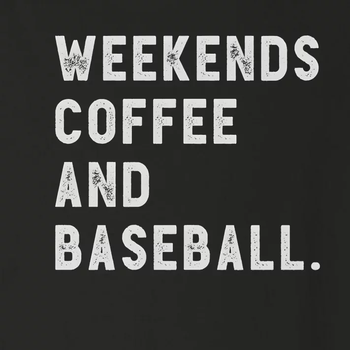 Weekends Coffee And Baseball Toddler Long Sleeve Shirt