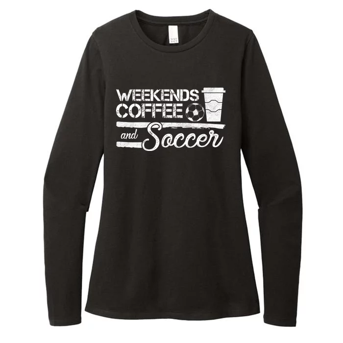 Weekends Coffee And Soccer Womens CVC Long Sleeve Shirt