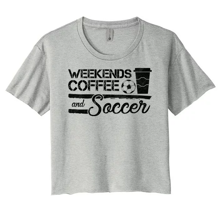 Weekends Coffee And Soccer Women's Crop Top Tee