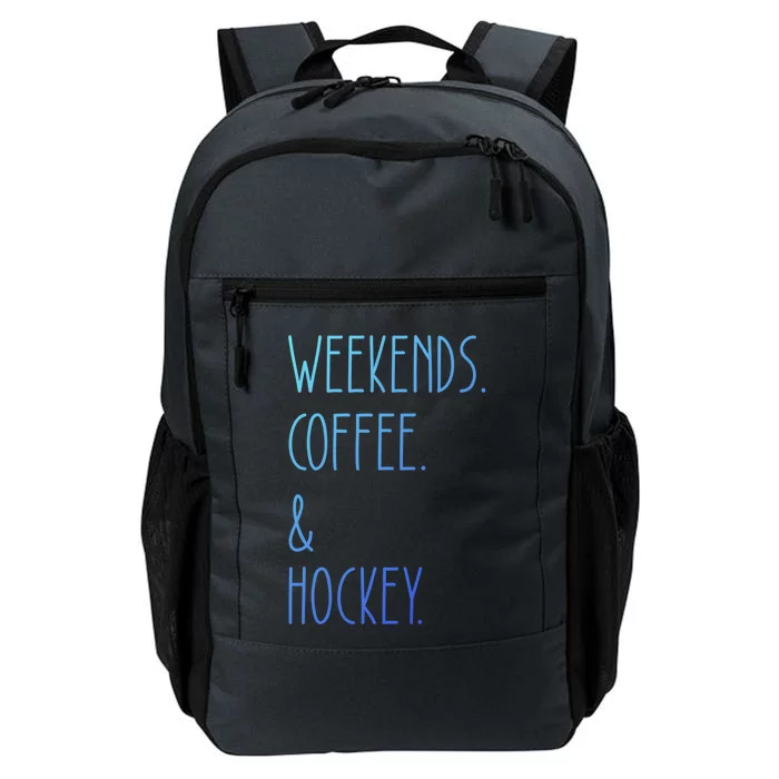 Weekends Coffee And Hockey Saying Hockey Lover Cool Gift Daily Commute Backpack