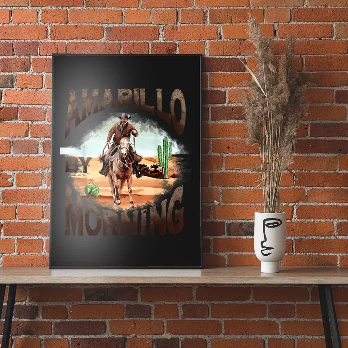 Western Cowboy Amarillo By Morning Country Music Poster