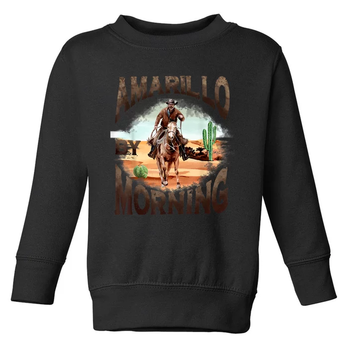 Western Cowboy Amarillo By Morning Country Music Toddler Sweatshirt