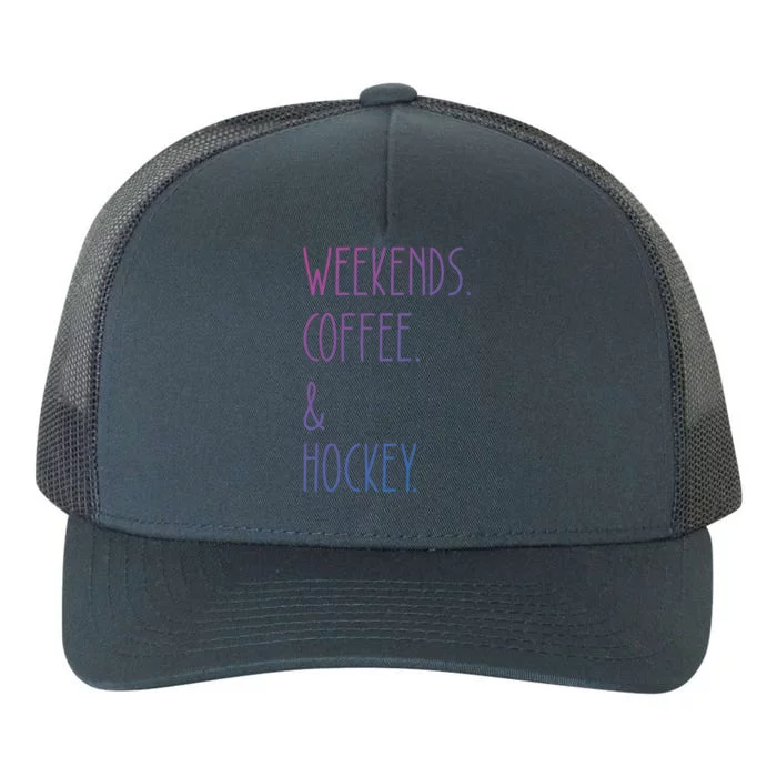 Weekends Coffee And Hockey Saying Hockey Lover Cool Gift Yupoong Adult 5-Panel Trucker Hat