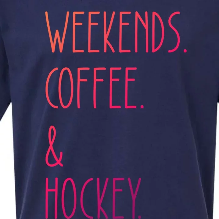 Weekends Coffee And Hockey Saying Hockey Lover Cool Gift Sueded Cloud Jersey T-Shirt