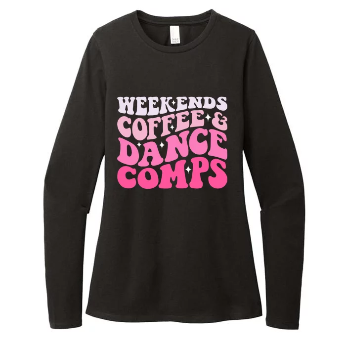 Weekends Coffee And Dance Comps Funny Groovy Dance Lover Womens CVC Long Sleeve Shirt