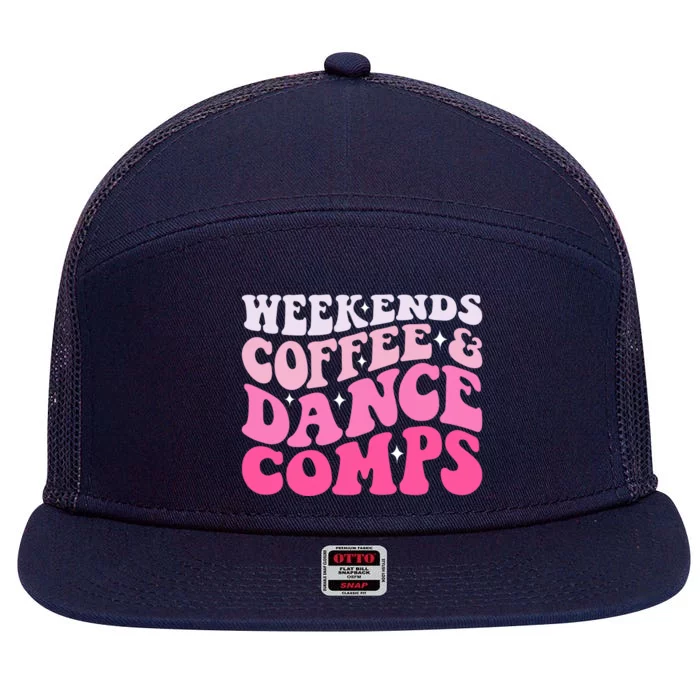 Weekends Coffee And Dance Comps Funny Groovy Dance Lover 7 Panel Mesh Trucker Snapback Hat