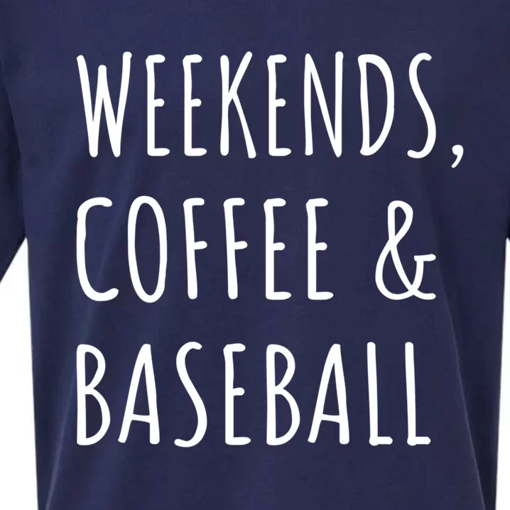 Weekends Coffee And Baseball Sports Fan Dad Baseball Mom Gift Sueded Cloud Jersey T-Shirt