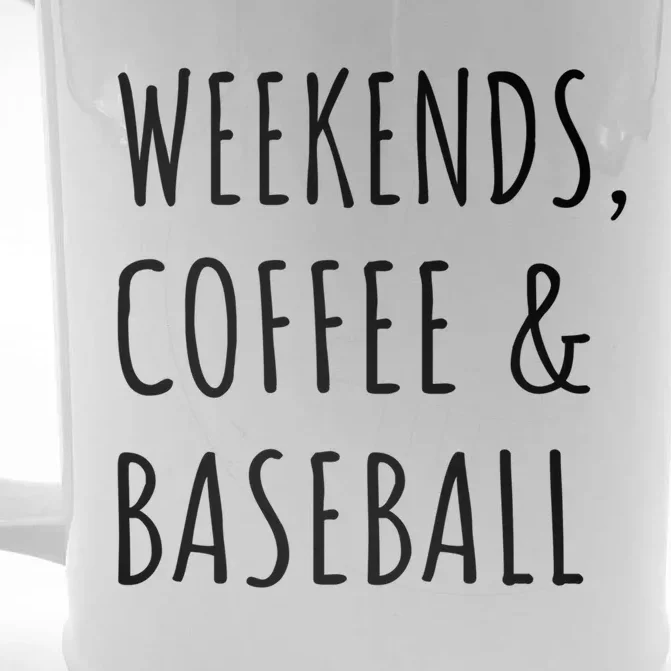 Weekends Coffee And Baseball Sports Fan Dad Baseball Mom Gift Front & Back Beer Stein