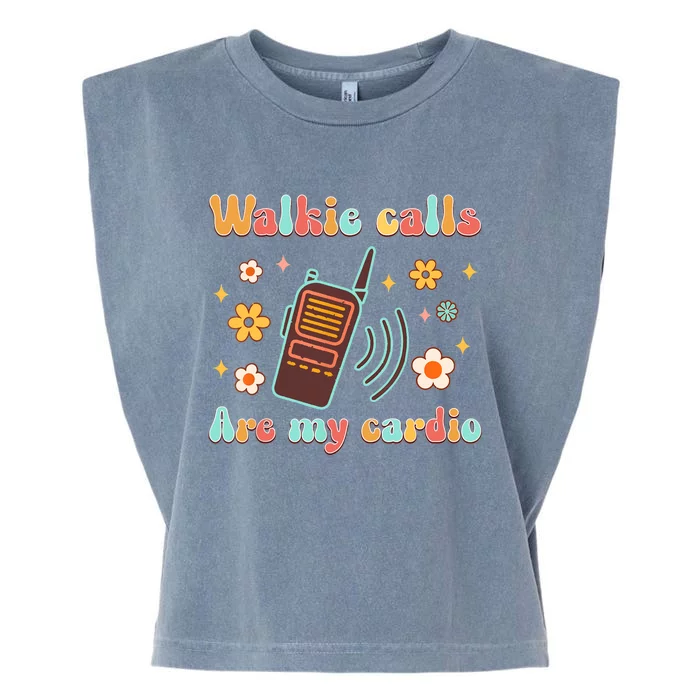 Walkie Calls Are My Cardio Special Education ABA SPED Garment-Dyed Women's Muscle Tee