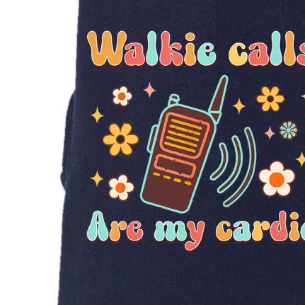 Walkie Calls Are My Cardio Special Education ABA SPED Doggie 3-End Fleece Hoodie