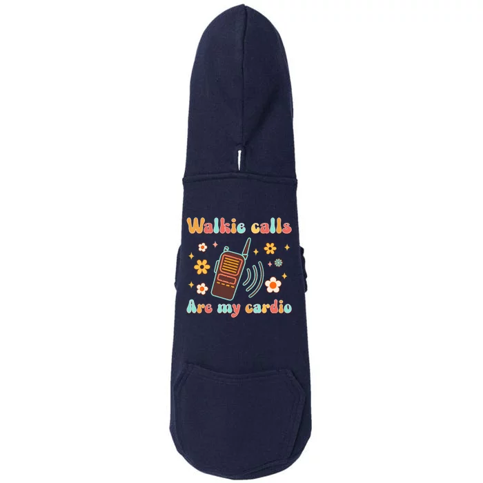 Walkie Calls Are My Cardio Special Education ABA SPED Doggie 3-End Fleece Hoodie