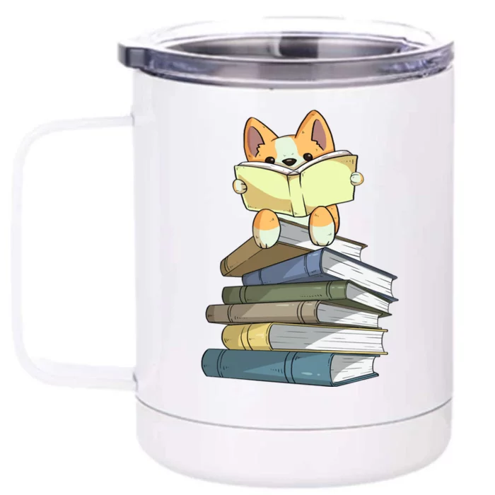 Welsh Corgi Books Tee Cute Dog And Reading Lover Gift Meaningful Gift Front & Back 12oz Stainless Steel Tumbler Cup