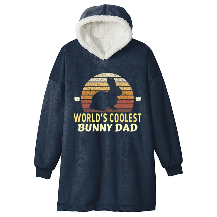 Worlds Coolest Bunny Dad Pet Cute Rabbit Great Gift Hooded Wearable Blanket