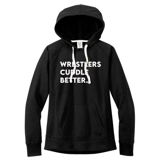 Wrestlers Cuddle Better Wrestling Women's Fleece Hoodie