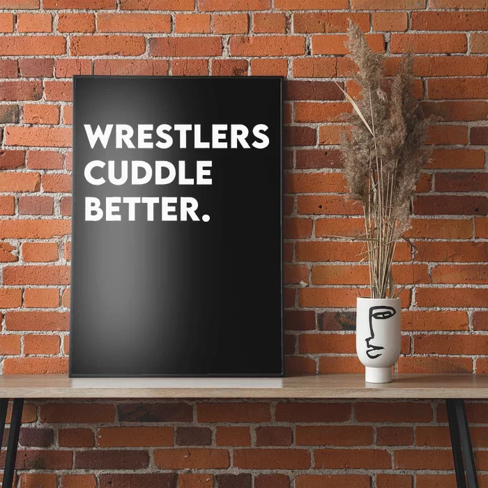 Wrestlers Cuddle Better Wrestling Poster