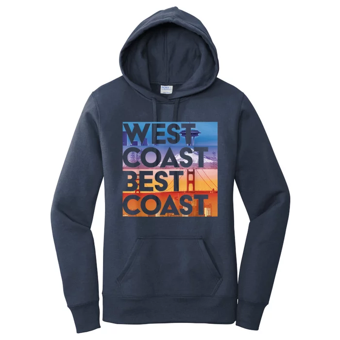 West Coast Best Coast | SEA/PO/SF/LA Graphic Women's Pullover Hoodie