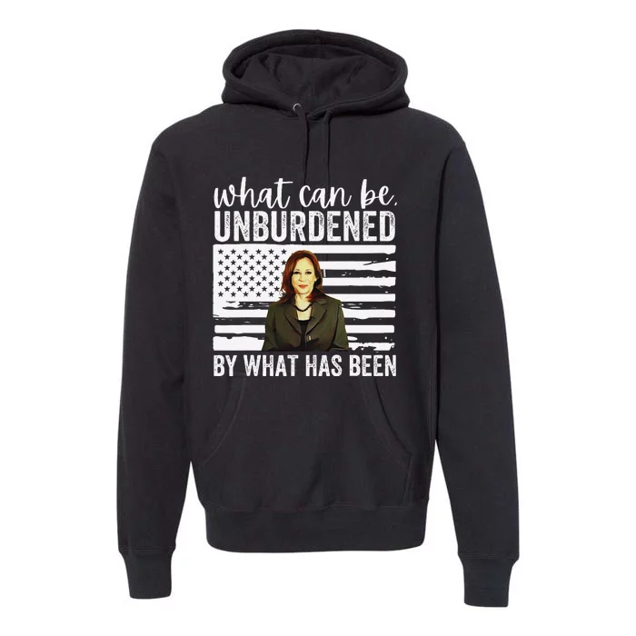 What Can Be Unburdened By What Has Been Cool Premium Hoodie