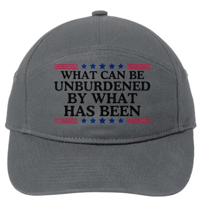 What Can Be Unburdened By What Has Been 7-Panel Snapback Hat