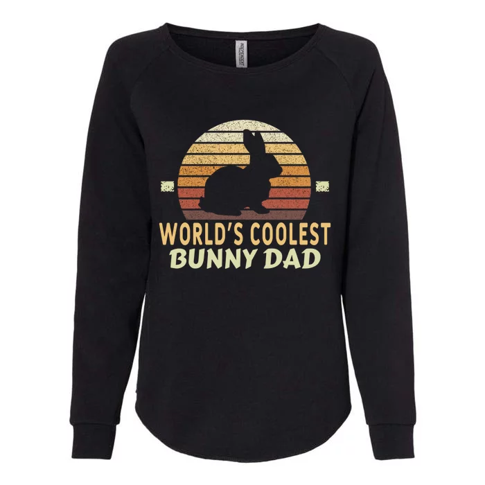 Worlds Coolest Bunny Dad Pet Cute Rabbit Gift Womens California Wash Sweatshirt