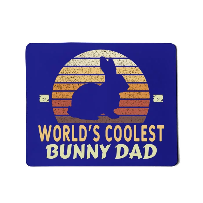 Worlds Coolest Bunny Dad Pet Cute Rabbit Gift Mousepad