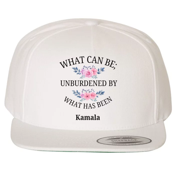 What Can Be; Unburdened By What Has Been Kamala Vote Design Wool Snapback Cap