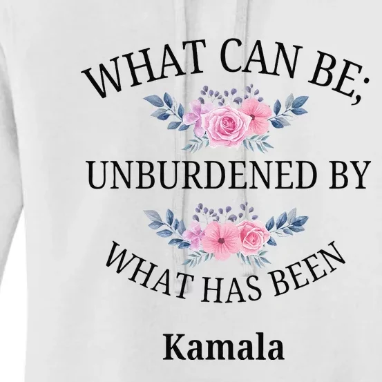 What Can Be; Unburdened By What Has Been Kamala Vote Design Women's Pullover Hoodie