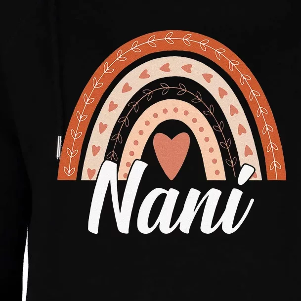 Womens Cute Boho Rainbow Nani Mother's Day Best Nani Mommy Grandma Womens Funnel Neck Pullover Hood