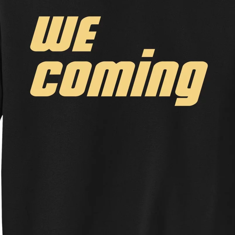 We Coming Buffaloes Football Sweatshirt