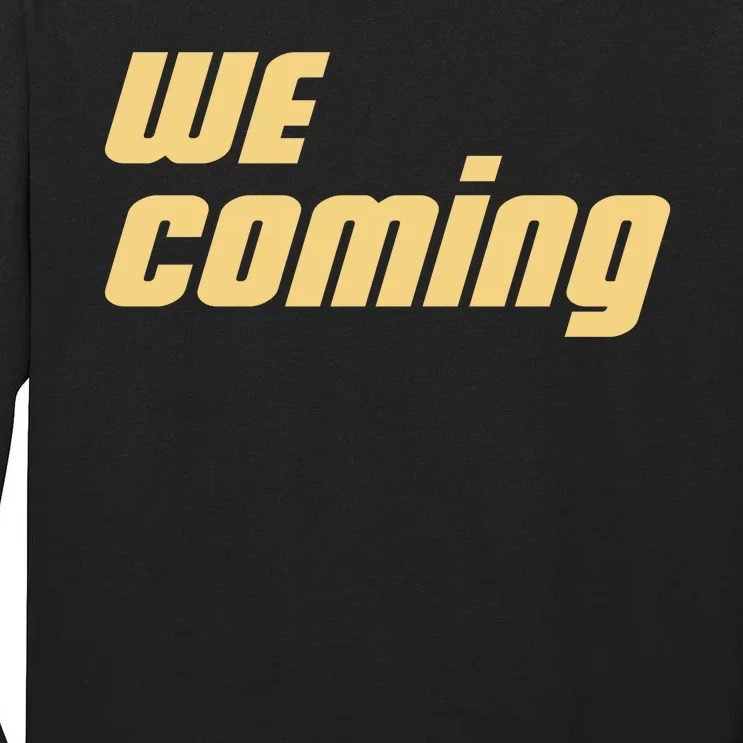 We Coming Buffaloes Football Tall Long Sleeve T-Shirt