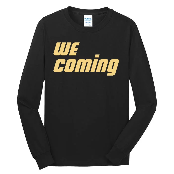 We Coming Buffaloes Football Tall Long Sleeve T-Shirt