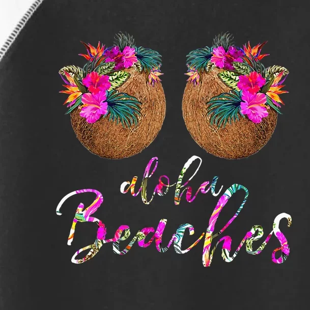 Womens Coconut Bra Flower Boobs Hawaii Aloha Beaches Funny Toddler Fine Jersey T-Shirt