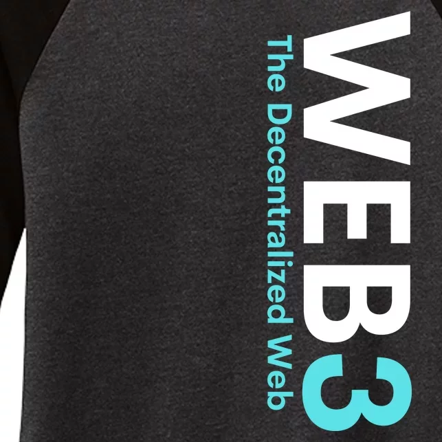 WEB3 Crypto Blockchain Metaverse NFT Internet3.0 DeFi Web3.0 Decentralize Web3.0 Women's Tri-Blend 3/4-Sleeve Raglan Shirt