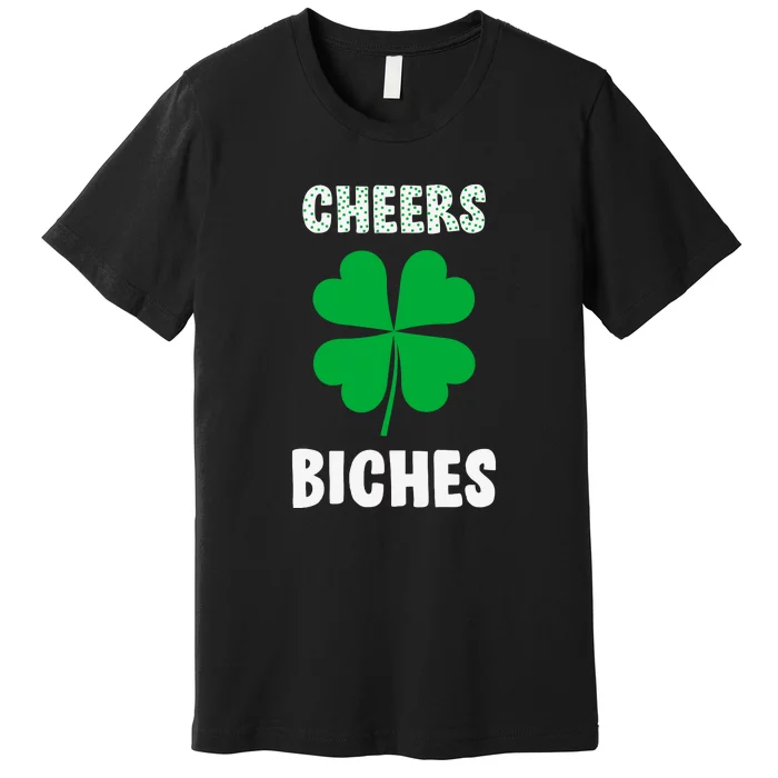 Womens Cheers Bitches Funny St Patricks Day Gifts Women Premium T-Shirt