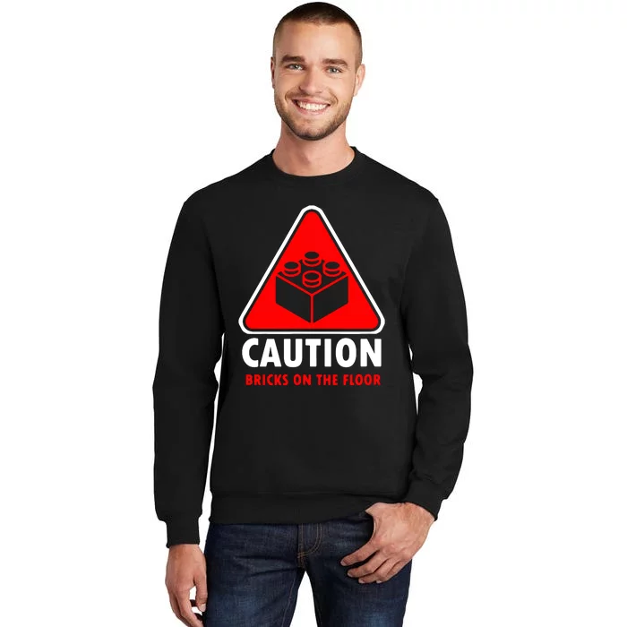 Warning Caution Building Blocks Bricks On Floor Tall Sweatshirt