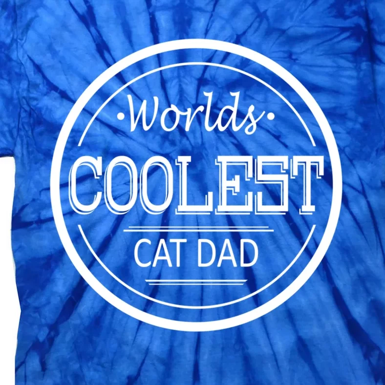 Worlds Coolest Cat Dad Gift Tie-Dye T-Shirt