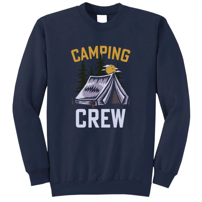 Wilderness Camping Crew Funny Camper Holiday Gift Tall Sweatshirt