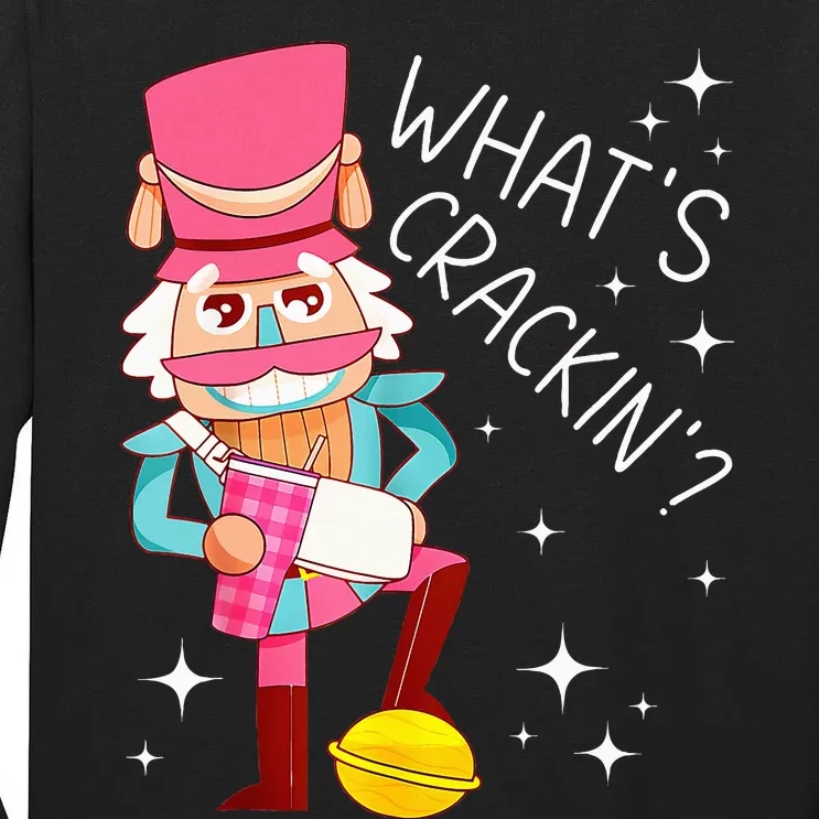 Whats Crackin Christmas Nutcracker Xmas Tall Long Sleeve T-Shirt