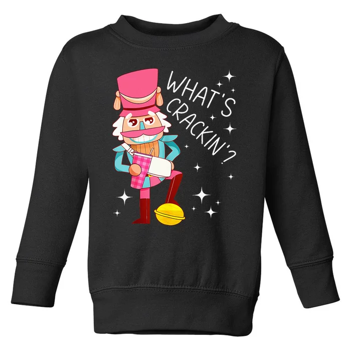 Whats Crackin Christmas Nutcracker Xmas Toddler Sweatshirt