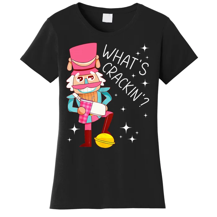 Whats Crackin Christmas Nutcracker Xmas Women's T-Shirt