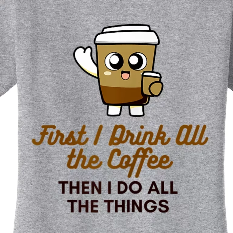 Womens Cute Coffee Drinker Graphic Women's T-Shirt