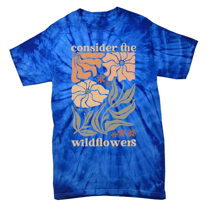 Wildflower Christian Consider The Wildflowers Boho Christian Tie-Dye T-Shirt