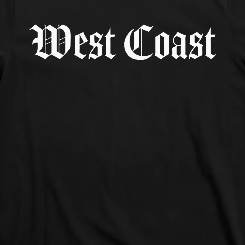 West Coast California Hip Hop Rap West Side T-Shirt