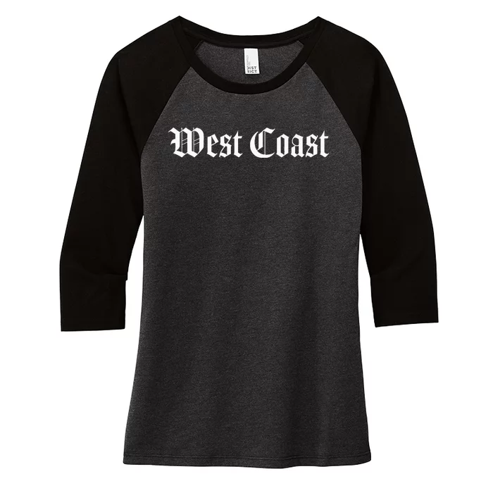 West Coast California Hip Hop Rap West Side Women's Tri-Blend 3/4-Sleeve Raglan Shirt