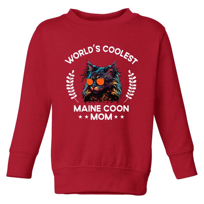 WorldS Coolest Cat Mom Mama Women Maine Coon Cat Toddler Sweatshirt