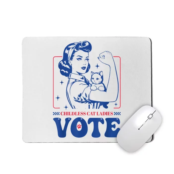 Woman Childless Cat Ladies Vote Retro Election 2024 Usa Gift Mousepad