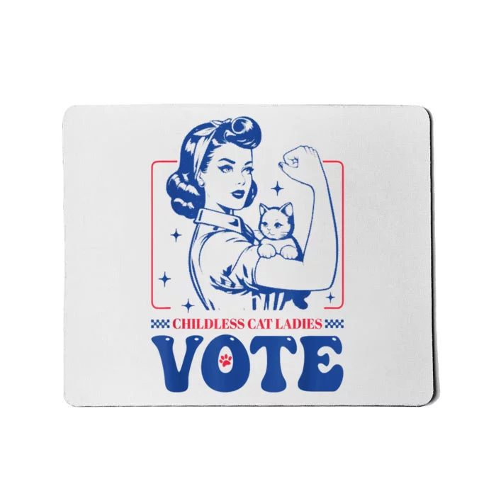 Woman Childless Cat Ladies Vote Retro Election 2024 Usa Gift Mousepad