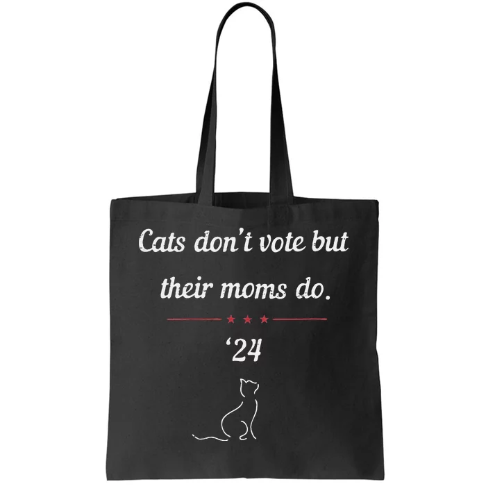 Women Cats Dont Vote But Their Moms Do President 2024 Election Gift Tote Bag