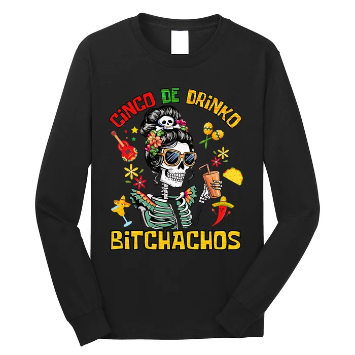 Women Cinco De Drinko Bitchachos Cinco De Mayo Drinking Long Sleeve Shirt